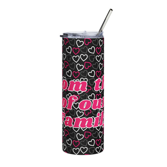 Mom The Heart of Our Family 20oz Stainless Steel Tumbler — Heart Pattern Travel Cup