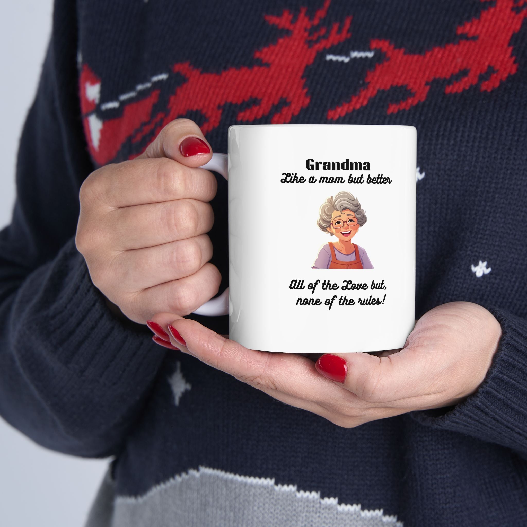 Funny Grandma Mug – 'Like a mom but, better.  (11oz) - Mug