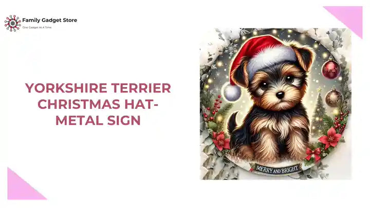 Yorkshire Terrier Christmas Hat- Metal Sign by@Outfy