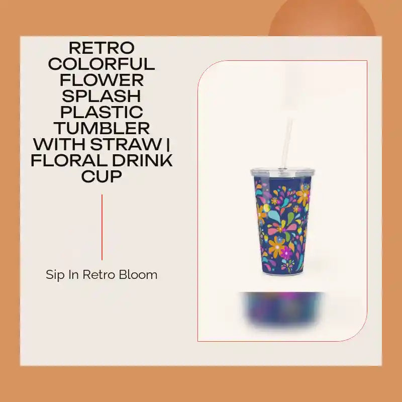 Retro Colorful Flower Splash Plastic Tumbler with Straw | Floral Drink Cup by@Outfy