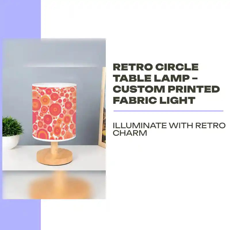 Retro Circle Table Lamp &ndash; Custom Printed Fabric Light by@Outfy