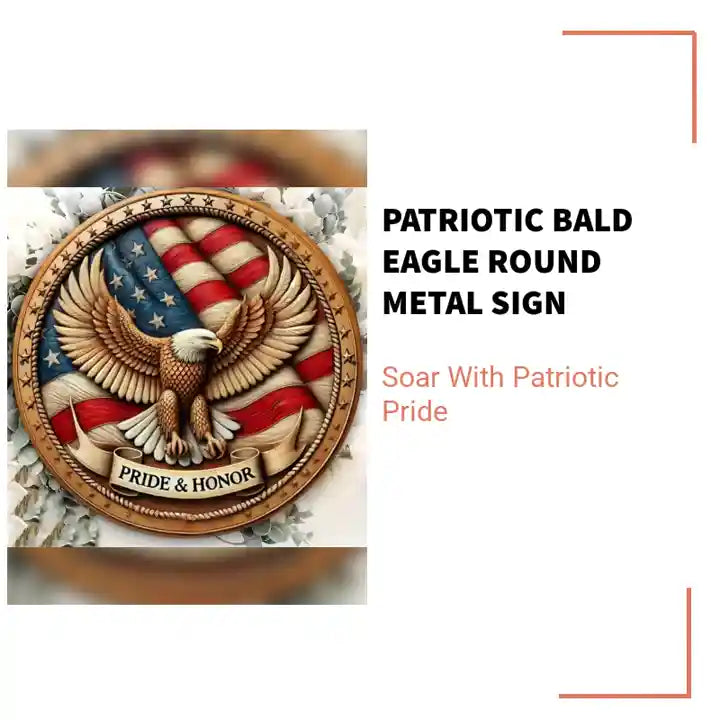 Patriotic Bald Eagle Round Metal Sign by@Outfy