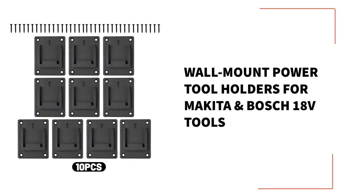 Wall-Mount Power Tool Holders for Makita &amp; Bosch 18V Tools by@Outfy
